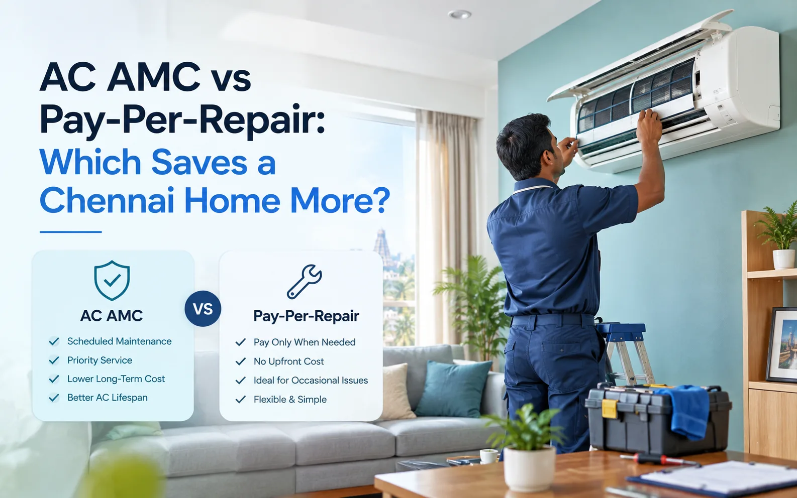 AC AMC vs Pay-Per-Repair: Which Saves a Chennai Home More?